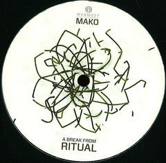 Mako (17) : A Break From Ritual (12")