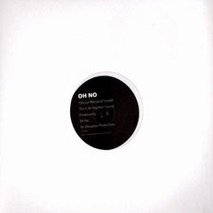 Oh No : Disrupt Massacre / Put It All Together (12")