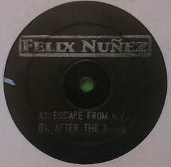 Felix Nuñez : Escape From N.Y. (12", Promo)