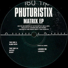 Phuturistix : Matrix E.P (12", EP)