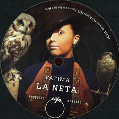 Fatima (12) : Family / La Neta (12")