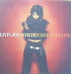 Livin' Joy : Where Can I Find Love (12")