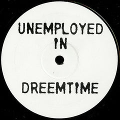 Dreem Teem v Emiliana Torrini : Unemployed In Dreemtime (12")
