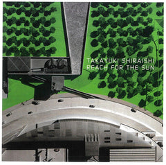 Takayuki Shiraishi : Reach For The Sun (CD, Album)