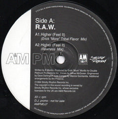 R.A.W. : Higher (Feel It) (12", Promo)