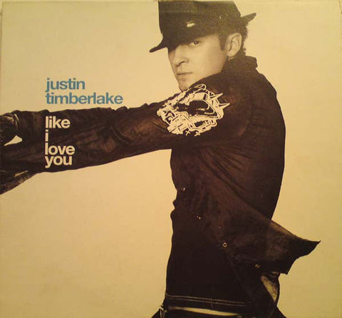 Justin Timberlake : Like I Love You (12")
