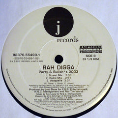 Rah Digga : Party & Bullsh*t 2003 (12")
