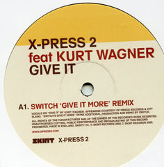 X-Press 2 : Give It (Disc 2) (12")