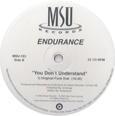 Endurance : You Don't Understand (12", Promo)