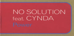 No Solution Feat. Cynda : Power (12")