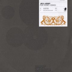 Joe & Jessey : Pure Hooney (Remixes) (12")