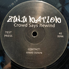 Zulu Nation (2) : Throw Your Hands Up / Crowd Says Rewind (12", Unofficial)