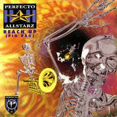 Perfecto Allstarz : Reach Up (Papa's Got A Brand New Pig Bag) (12", Single)