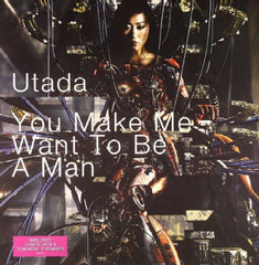 Utada* : You Make Me Want To Be A Man (12")