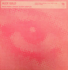 Alex Gold : Back From A Break (12", Promo, Smplr)