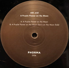 Nax_Acid : A Purple Flower On The Moon (12")