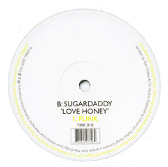 Sugardaddy : Love Honey (12")