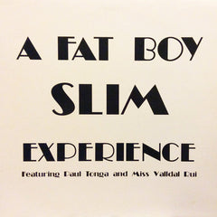 Fatboy Slim / Paul Tonga / Miss Valldal Rui : A Fat Boy Slim Experience (12", Unofficial, W/Lbl)