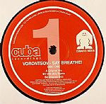 Anatoly Vorontsov : Say Breathe! (12")