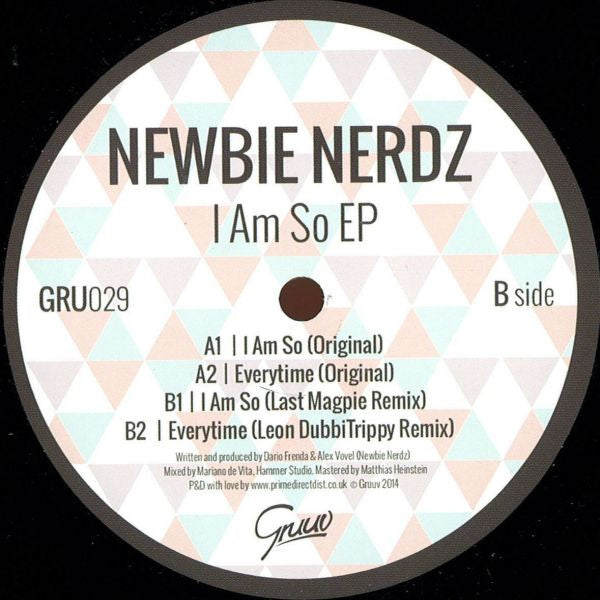 Newbie Nerdz : I Am So Ep (12")