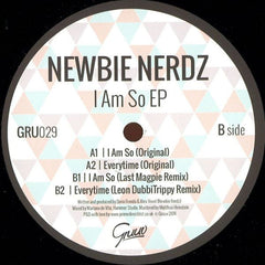 Newbie Nerdz : I Am So Ep (12")