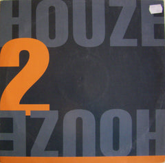 Houze 2 Houze : Give It Up (12")