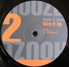 Houze 2 Houze : Give It Up (12")