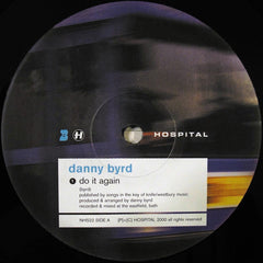 Danny Byrd : "Do It Again" b/w "Dub It Again" (12")