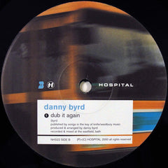 Danny Byrd : "Do It Again" b/w "Dub It Again" (12")