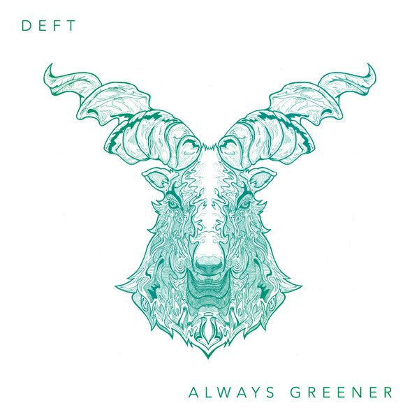 Deft (2) : Always Greener (12")