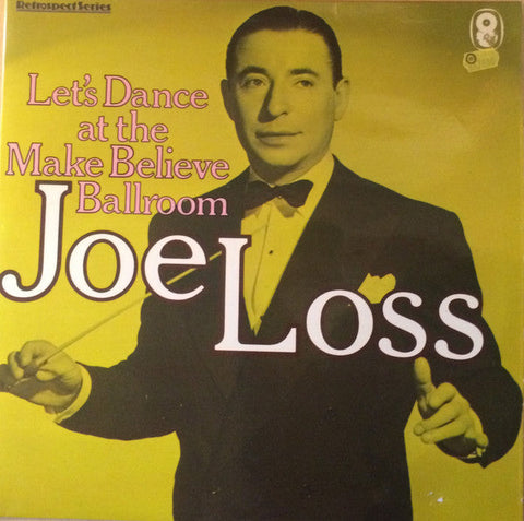 Joe Loss : Let's Dance At The Make Believe Ballroom (2xLP, Comp, Mono)