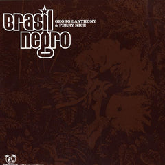 George Anthony & Ferry Nice : Brasil Negro (12")