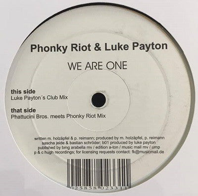 Phonky Riot & Luke Payton : We Are One (12")
