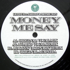 LionDub Featuring Jahdan Blakkamoore & Metric Man : Money Me Say (12")