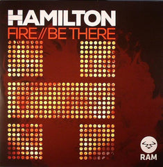 Hamilton (17) : Fire / Be There (12")