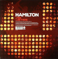 Hamilton (17) : Fire / Be There (12")