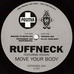 Ruffneck Featuring Yavahn : Move Your Body (2x12", Promo)
