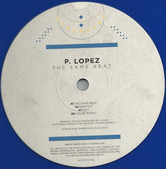 P. Lopez : The Same Beat (12", Blu)