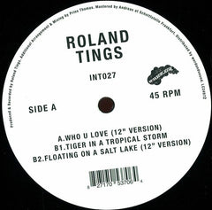 Roland Tings : Who U Love (12")