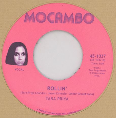 Tara Priya : Who You Do / Rollin' (7")