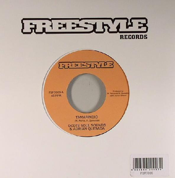 Ocote Soul Sounds & Adrian Quesada : Tamarindio / Ora Como Rey, Mañana Como Güey (7")
