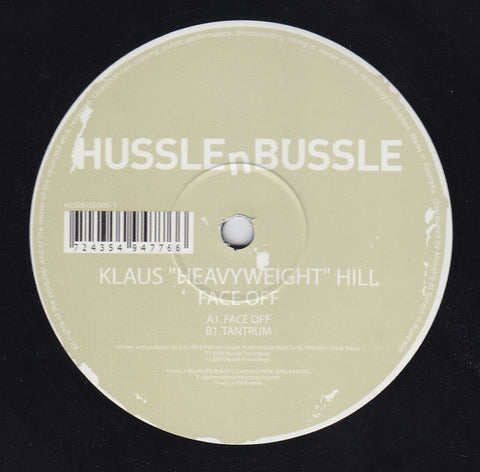 Klaus "Heavyweight" Hill* : Face Off (12")