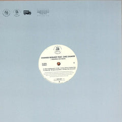 Change Request Feat. Chez Damier : I Wanna Go Back (12")