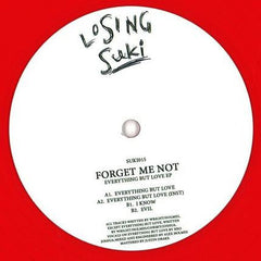 Forget Me Not : Everything But Love EP (12", EP, Red)