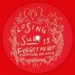 Forget Me Not : Everything But Love EP (12", EP, Red)