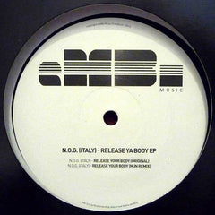 N.O.G. (Italy) : Release Ya Body EP (12", EP)