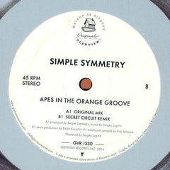 Simple Symmetry : Apes In The Orange Groove (12")