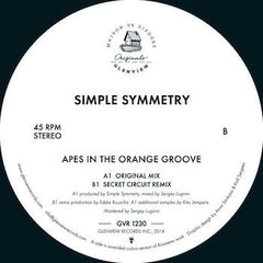 Simple Symmetry : Apes In The Orange Groove (12")