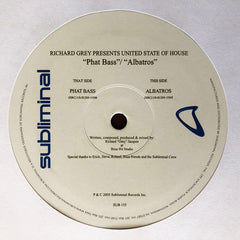 Richard Grey Pres. United State Of House* : Phat Bass / Albatros (12")
