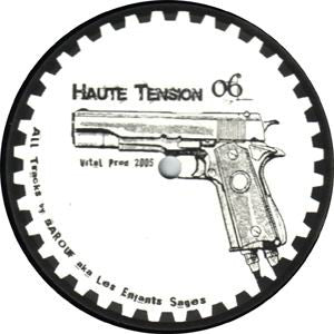 Les Enfants Sages : Haute Tension 06 (12")